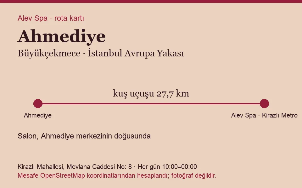 Ahmediye masaj salonu rota kartı: Alev Spa'ya kuş uçuşu 27,7 km, salon doğusunda