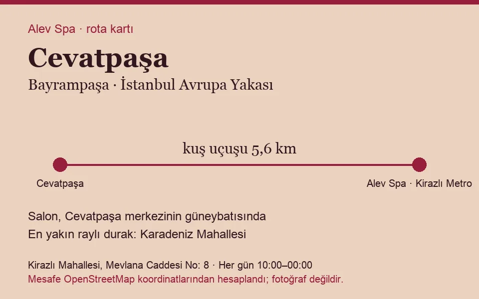 Cevatpaşa masaj salonu rota kartı: Alev Spa'ya kuş uçuşu 5,6 km, salon güneybatısında