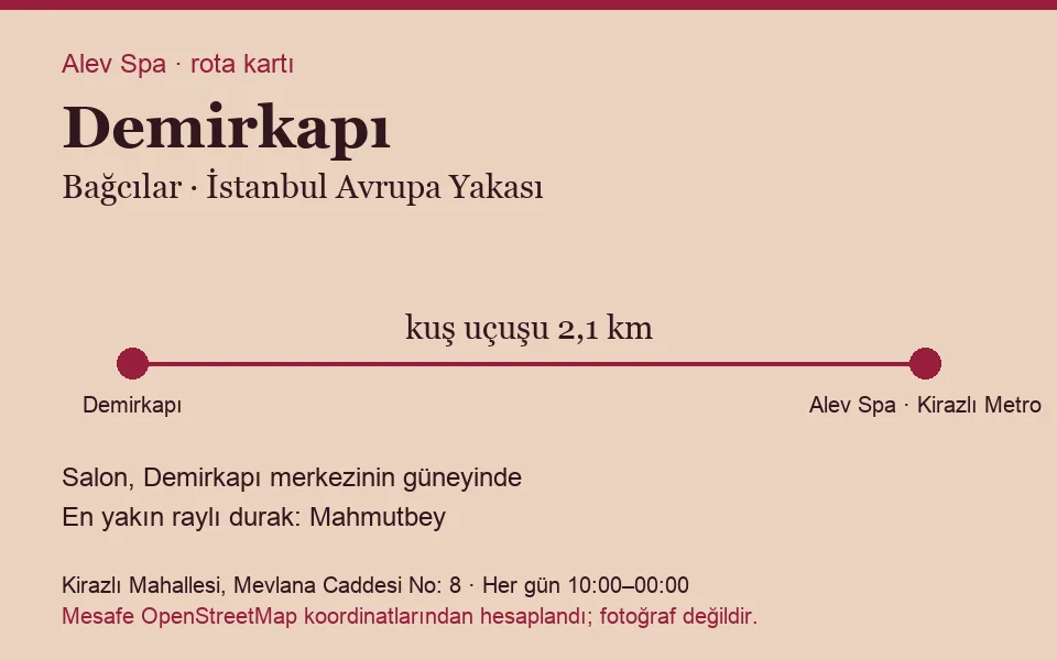 Demirkapı masaj salonu rota kartı: Alev Spa'ya kuş uçuşu 2,1 km, salon güneyinde