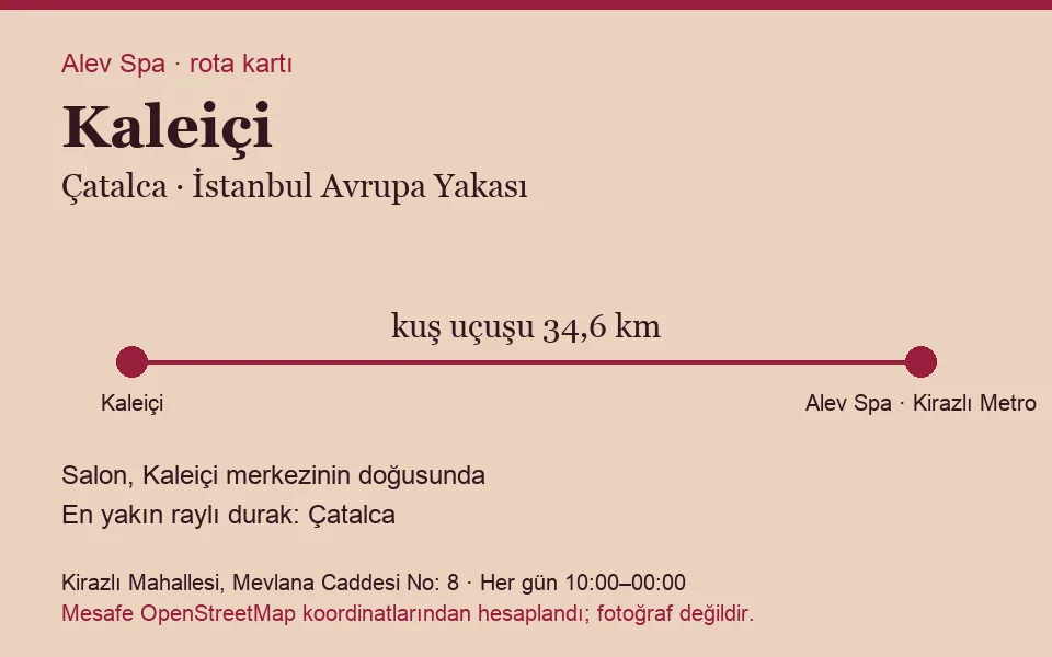 Kaleiçi masaj salonu rota kartı: Alev Spa'ya kuş uçuşu 34,6 km, salon doğusunda