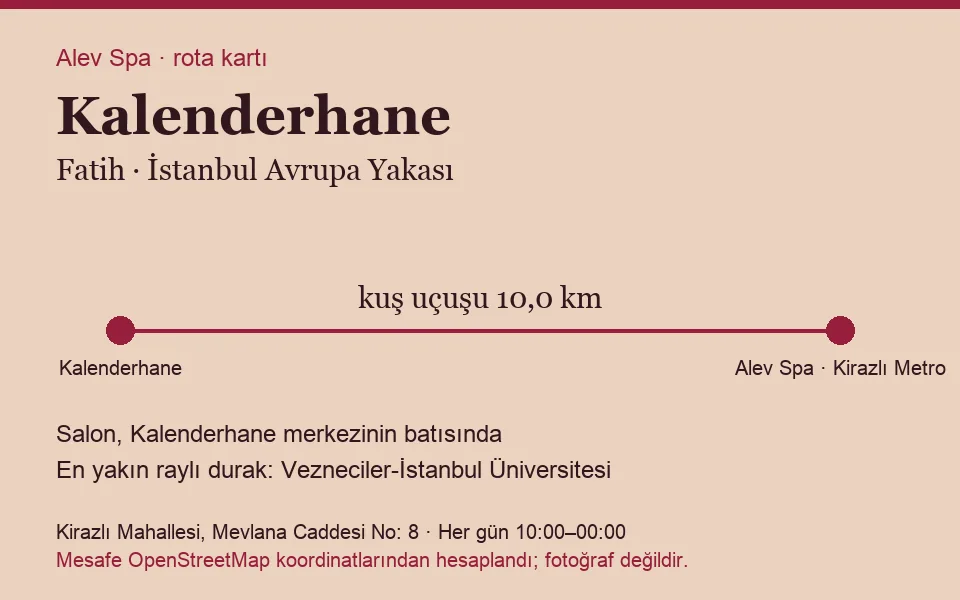Kalenderhane masaj salonu rota kartı: Alev Spa'ya kuş uçuşu 10,0 km, salon batısında