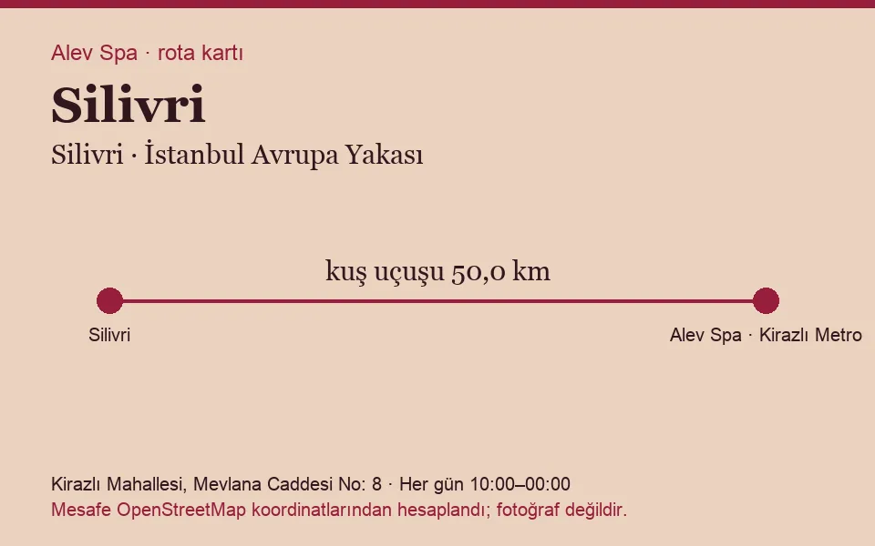 Silivri masaj salonu rota kartı: Alev Spa'ya kuş uçuşu 50,0 km