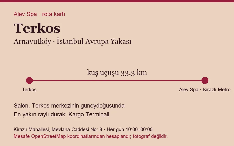 Terkos masaj salonu rota kartı: Alev Spa'ya kuş uçuşu 33,3 km, salon güneydoğusunda