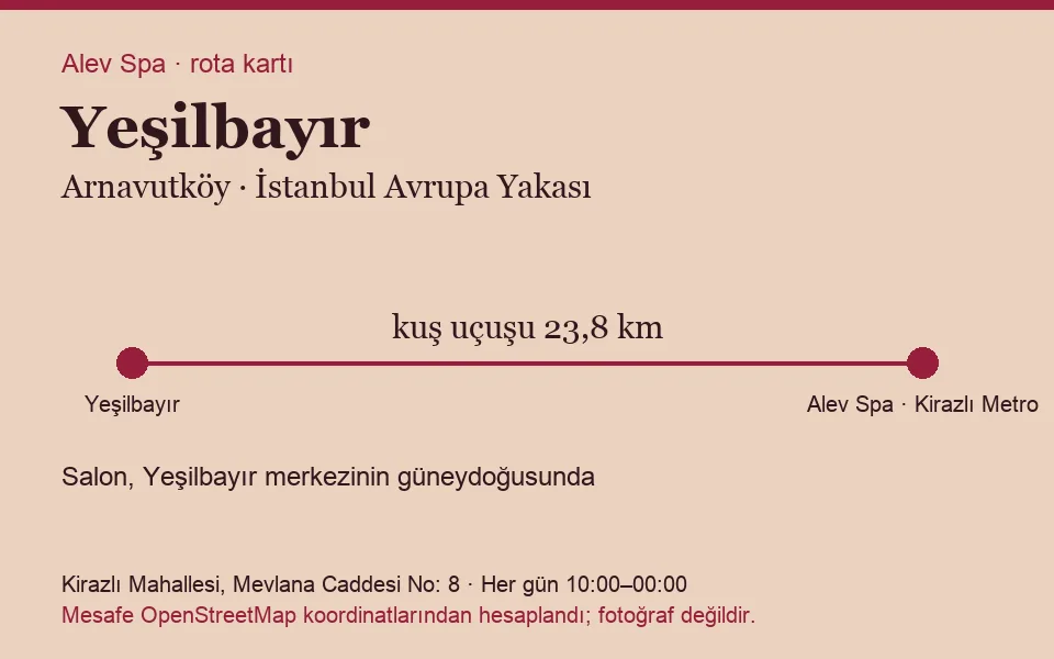 Yeşilbayır masaj salonu rota kartı: Alev Spa'ya kuş uçuşu 23,8 km, salon güneydoğusunda